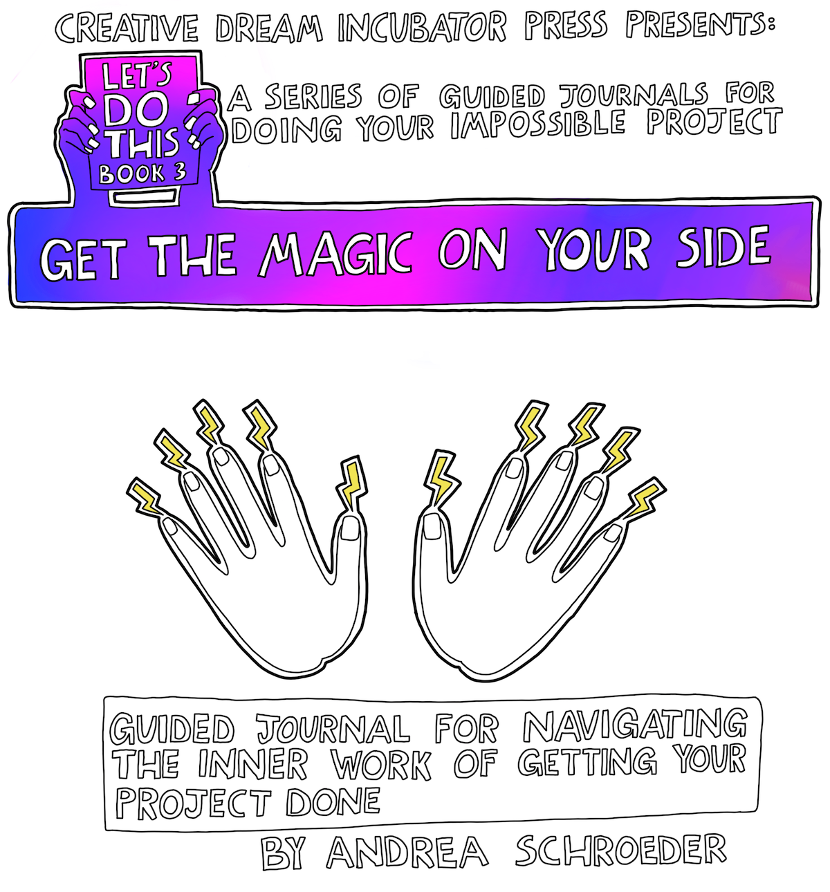 get-the-magic-on-your-side-guided-journal-for-impossible-projects