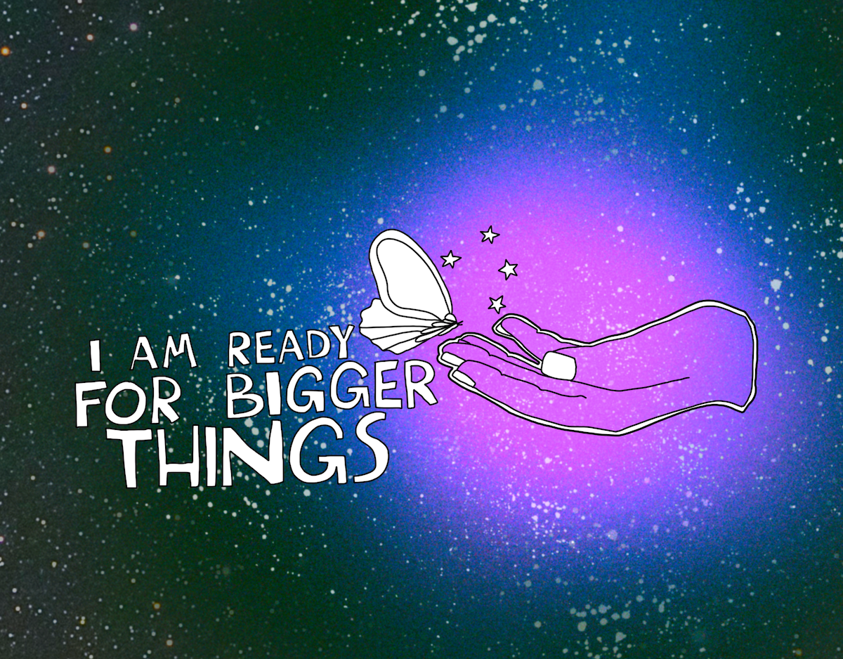 Mantra: I am ready for bigger things