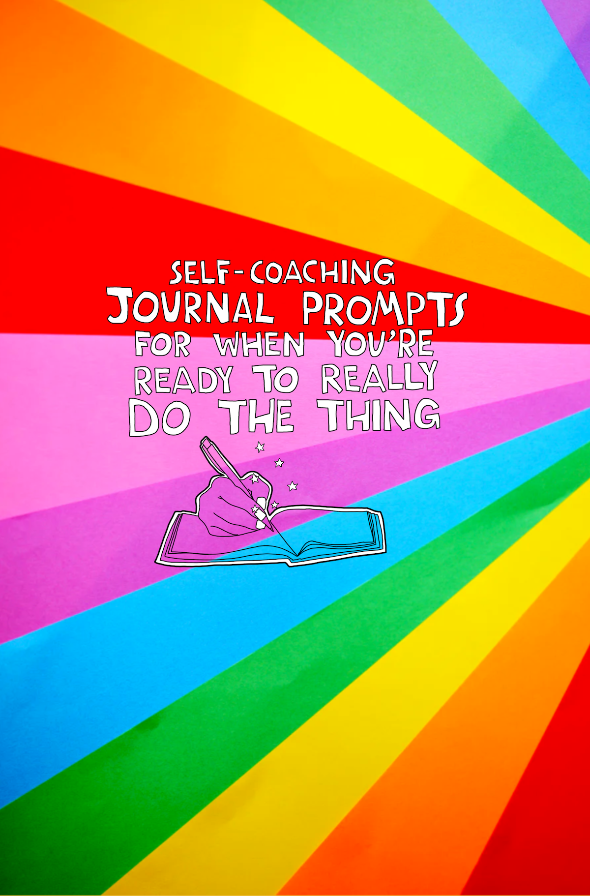 Self-coaching journal prompts for when you’re ready to really DO THE THING
