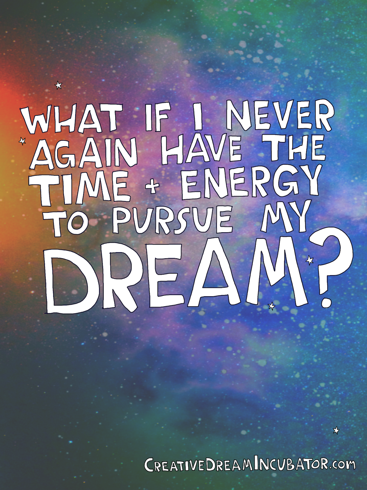 What if I will never have the time + energy for my dreams that I used to have?