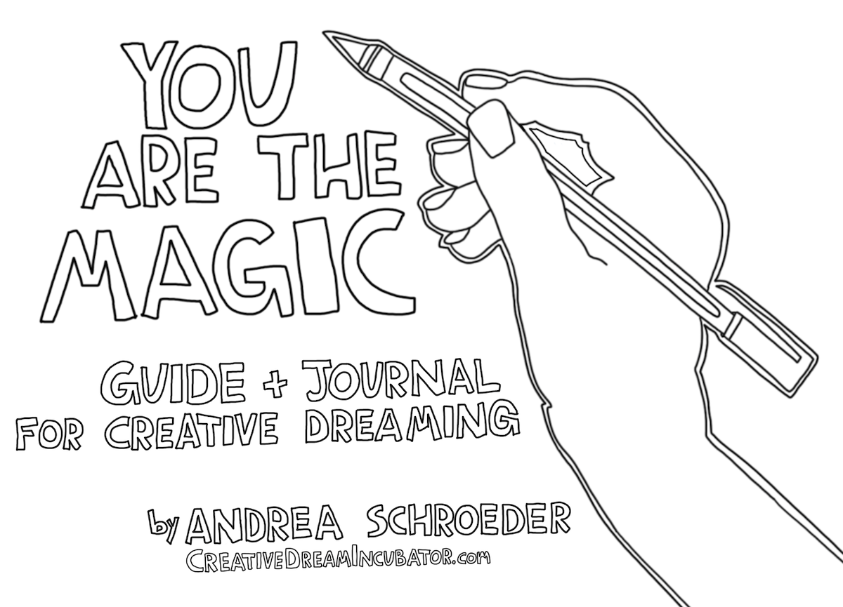 You are the magic guide + journal for creative dreaming